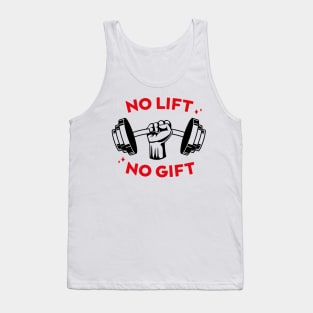 No Lift No Gift Tank Top